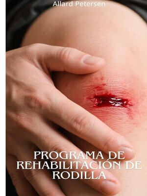 cover image of Programa de Rehabilitación de Rodilla